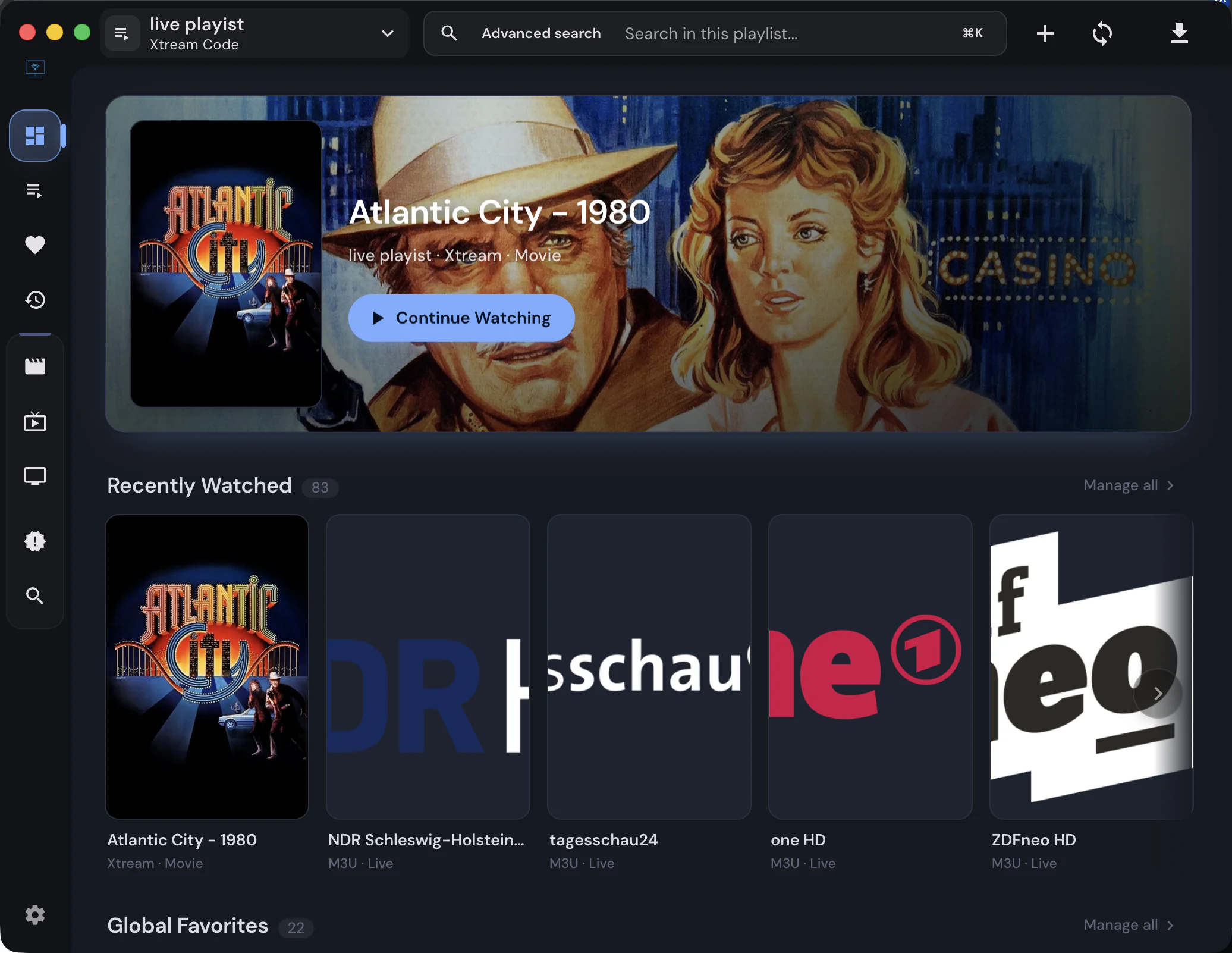 Dashboard with recently watched content and favorites